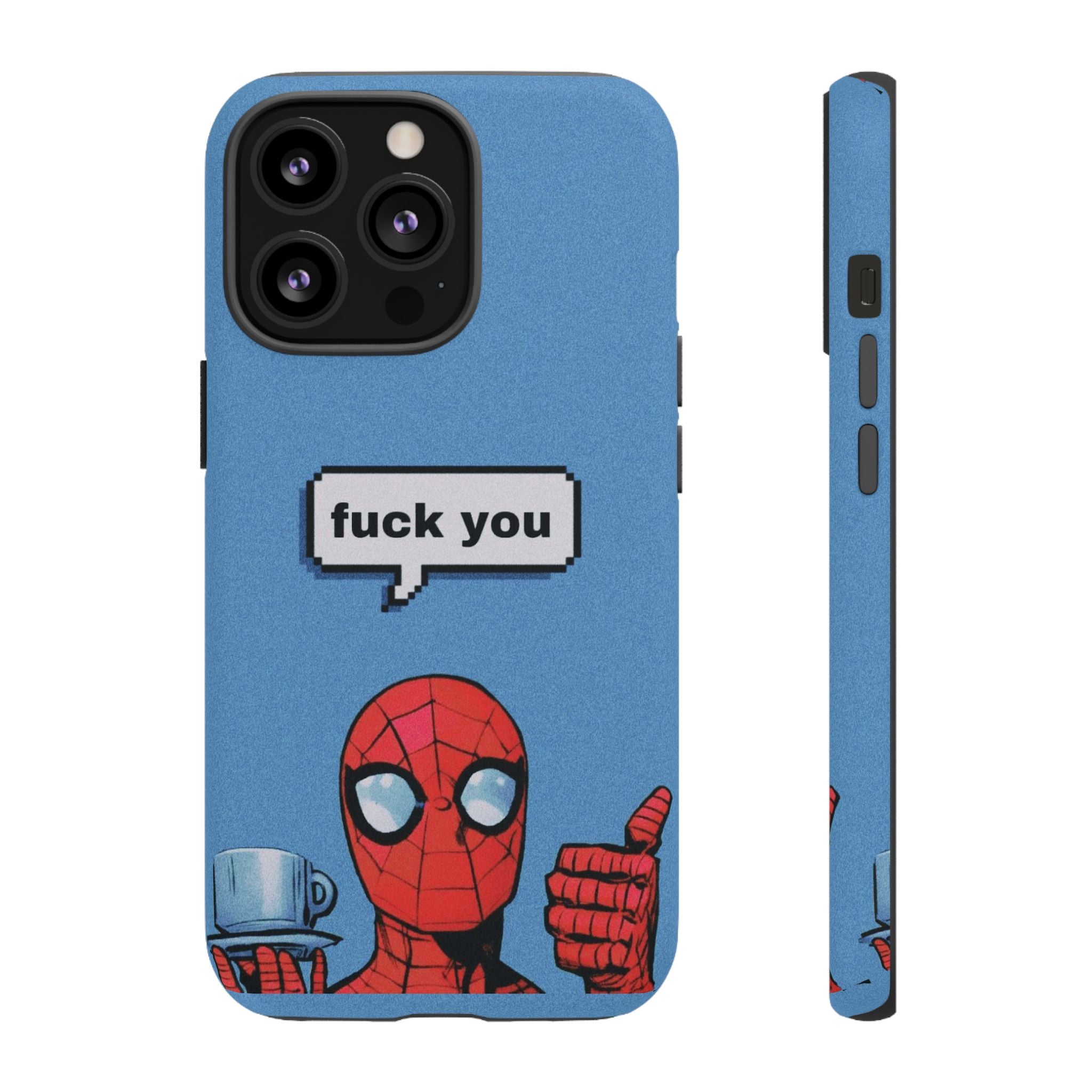 Spiderman says FU