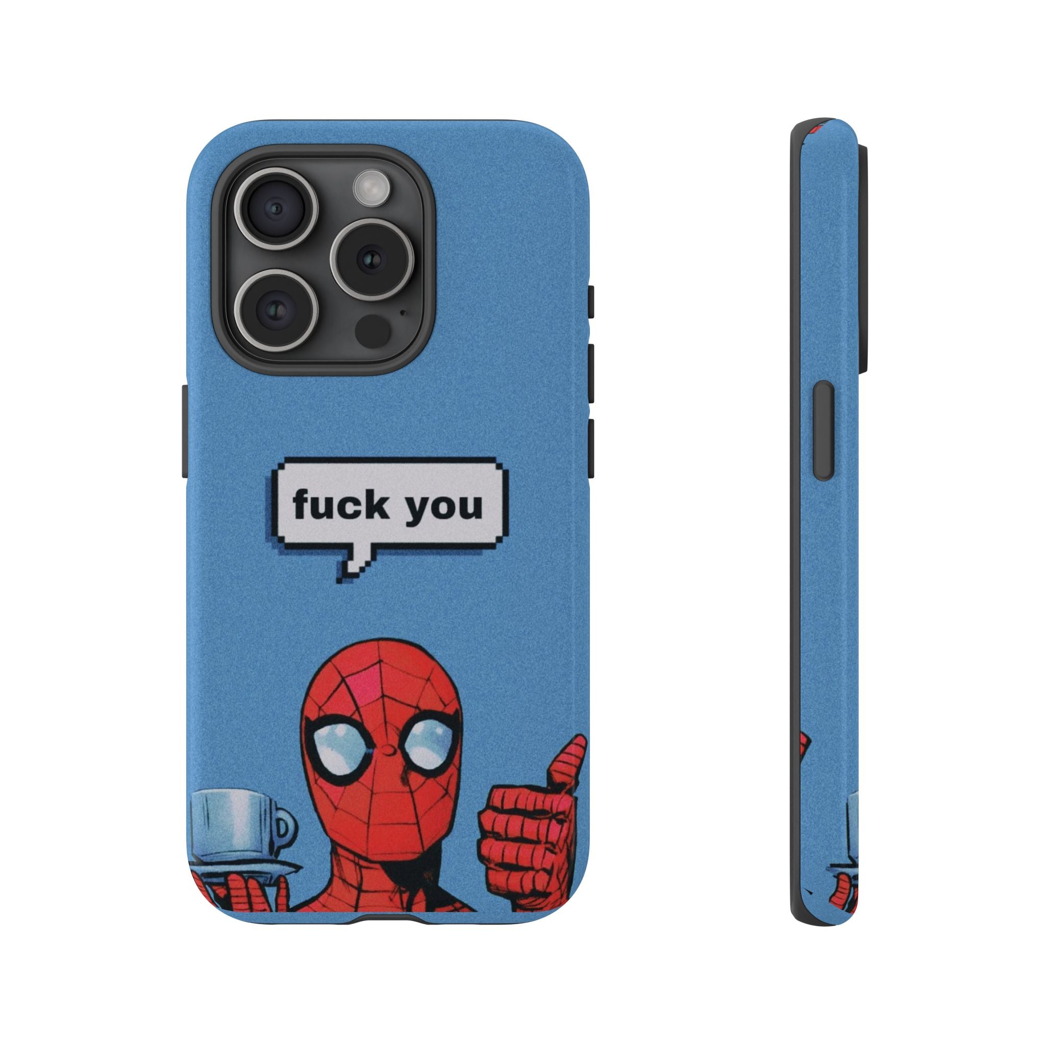 Spiderman says FU