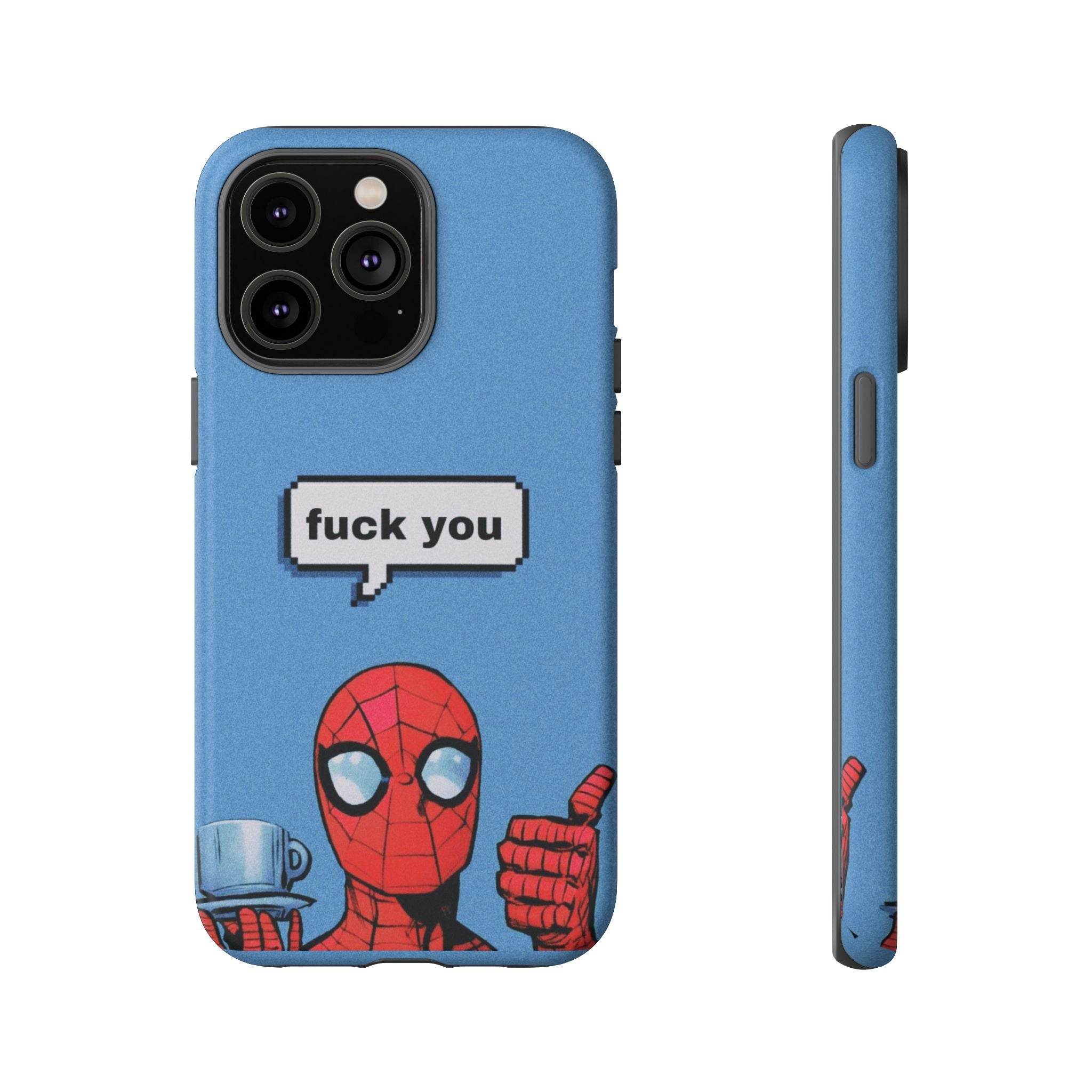 Spiderman says FU