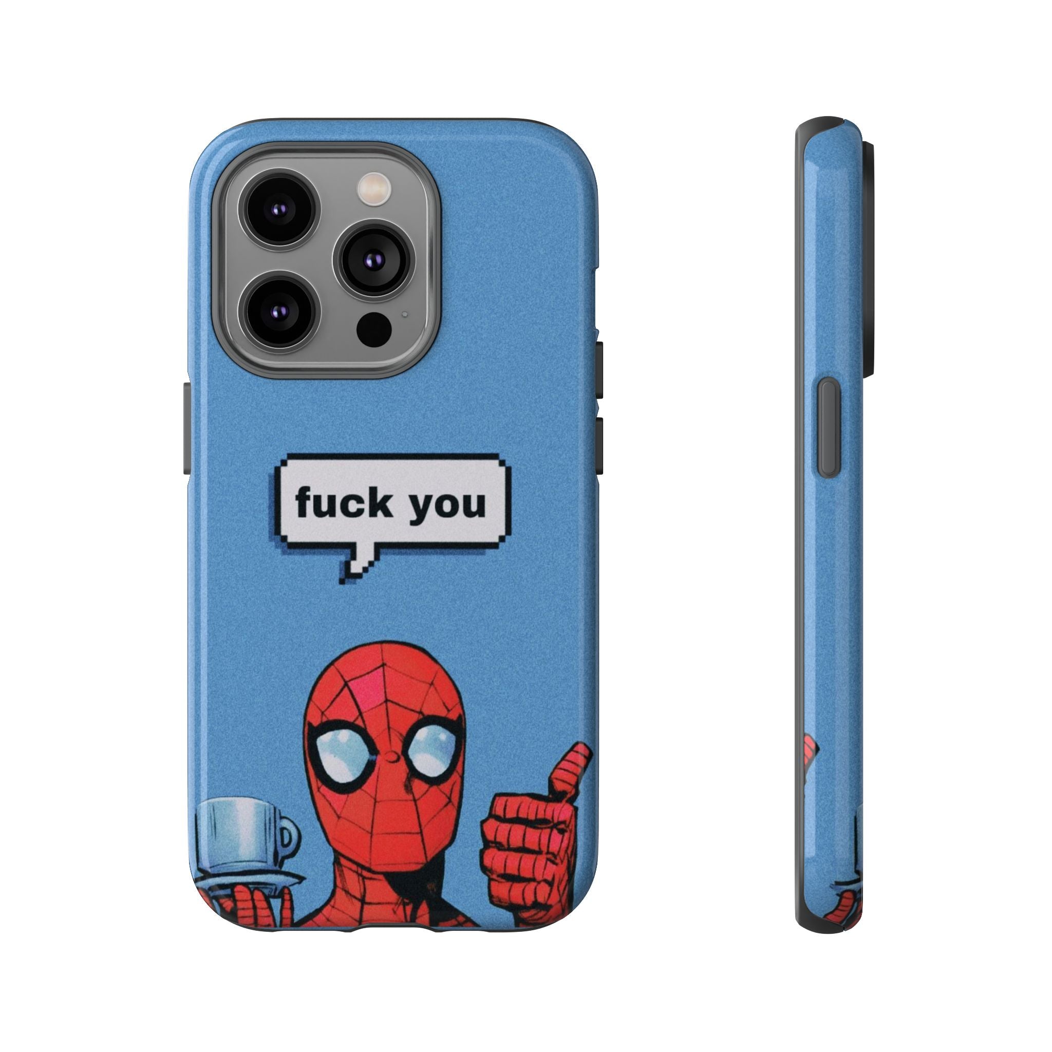 Spiderman says FU