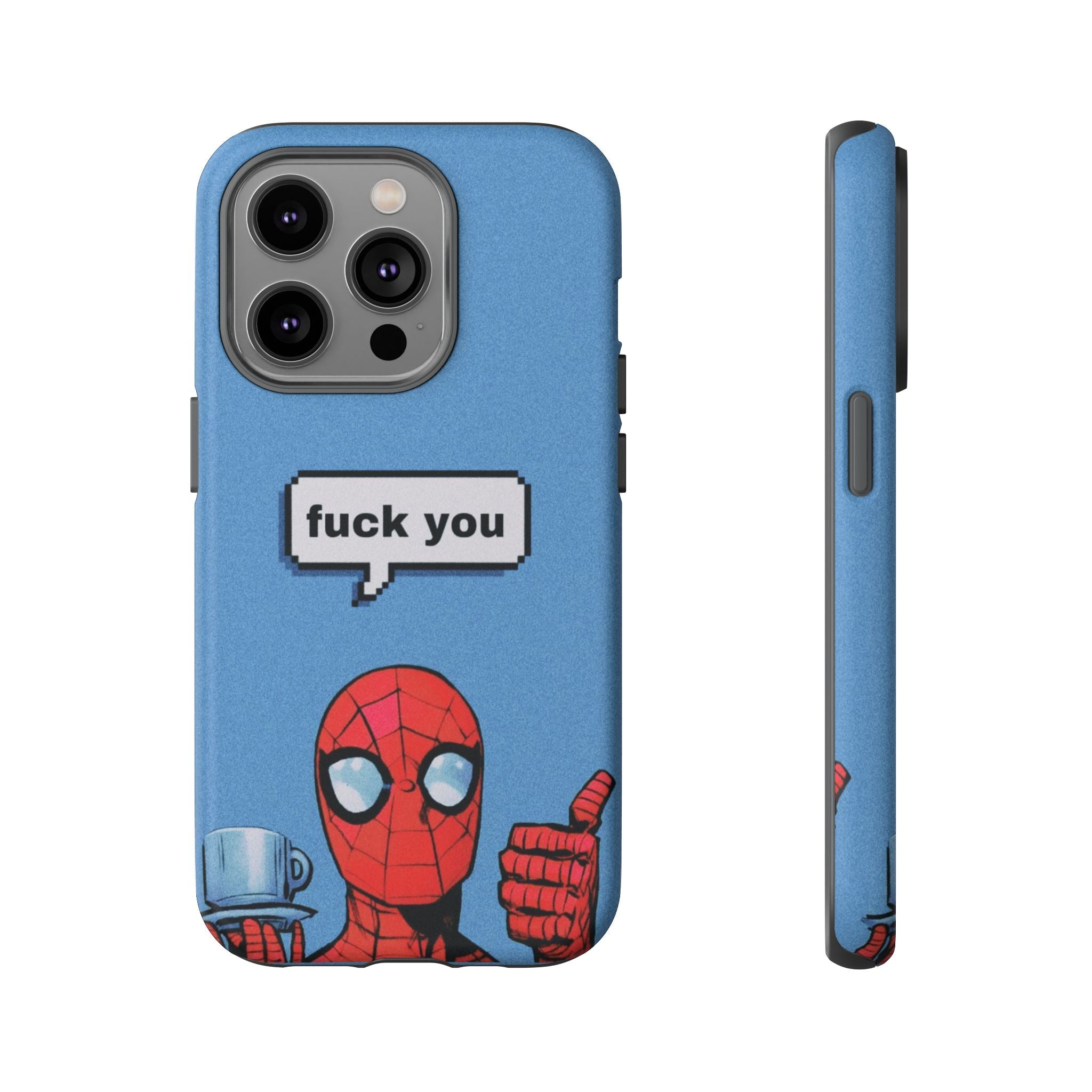 Spiderman says FU